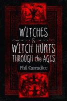Witches And Witch Hunts Through The Ages