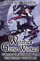 Witches Gone Wicked