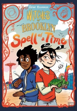 Bertrand.pt - Witches Of Brooklyn: Spell Of A Time