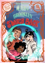 Witches Of Brooklyn: S'Witch Back