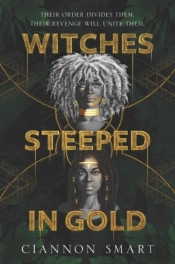 Witches Steeped In Gold