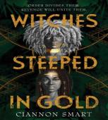 Witches Steeped In Gold