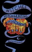 Witches, Witch-Hunting, And Women