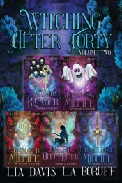 Witching After Forty Volume Two