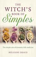 Witch'S Book Of Simples, The