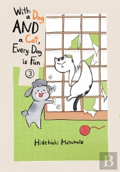 With A Dog And A Cat, Every Day Is Fun, Volume 3