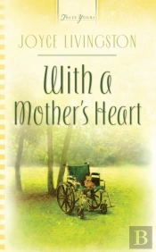 With A Mother'S Heart