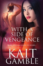 With A Side Of Vengeance