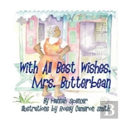 With All Best Wishes, Mrs. Butterbean