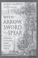 With Arrow, Sword And Spear