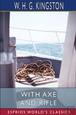 Bertrand.pt - With Axe And Rifle (Esprios Classics)