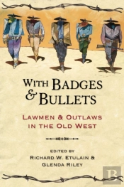 With Badges And Bullets