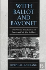 With Ballot And Bayonet