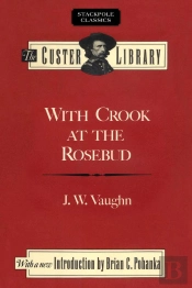With Crook At The Rosebud