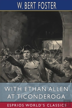 Bertrand.pt - With Ethan Allen At Ticonderoga  Esprios