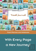 With Every Page A New Journey! Travel Journal