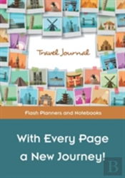 With Every Page A New Journey! Travel Journal
