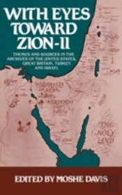 With Eyes Toward Zion Ii Themes & Soirces