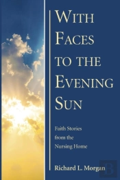 With Faces To The Evening Sun