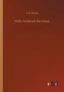 With Frederick The Great