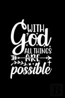 With God All Things Are Possible