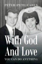 With God And Love You Can Do Anything