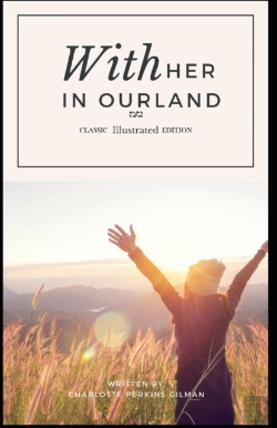 Bertrand.pt - With Her In Ourland (Classic Illustrated Edition)