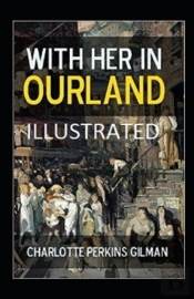 With Her In Ourland Illustrated