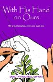 With His Hand On Ours