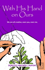 With His Hand On Ours
