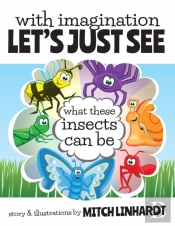 With Imagination Let'S Just See What These Insects Can Be