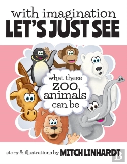 Bertrand.pt - With Imagination Let'S Just See What These Zoo Animals Can Be