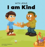With Jesus I Am Kind