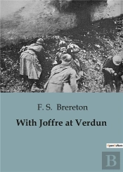 With Joffre At Verdun