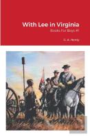 With Lee In Virginia