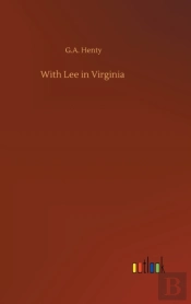 With Lee In Virginia