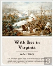With Lee In Virginia