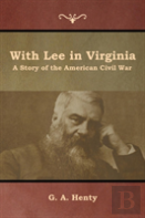 With Lee In Virginia