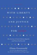 With Liberty And Justice For Some