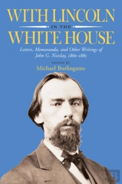 Bertrand.pt - With Lincoln In The White House