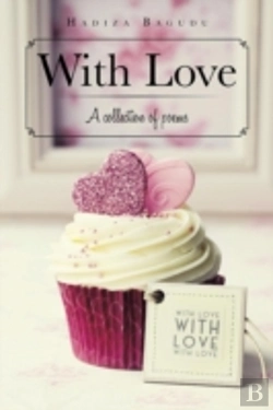 Bertrand.pt - With Love: A Collection Of Poems