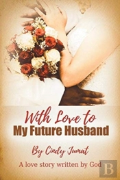 With Love To My Future Husband