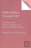 With Malice Toward All?