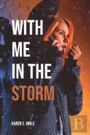 With Me In The Storm