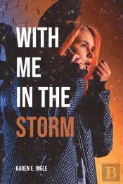 With Me In The Storm