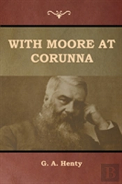 With Moore At Corunna