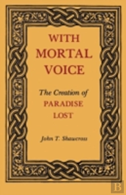 Bertrand.pt - With Mortal Voice: The Creation Of Paradise Lost