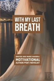 With My Last Breath