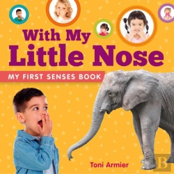 Bertrand.pt - With My Little Nose (My First Senses Book)