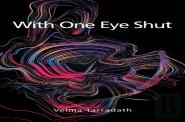 With One Eye Shut